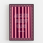 ALWAYS SLEEPY