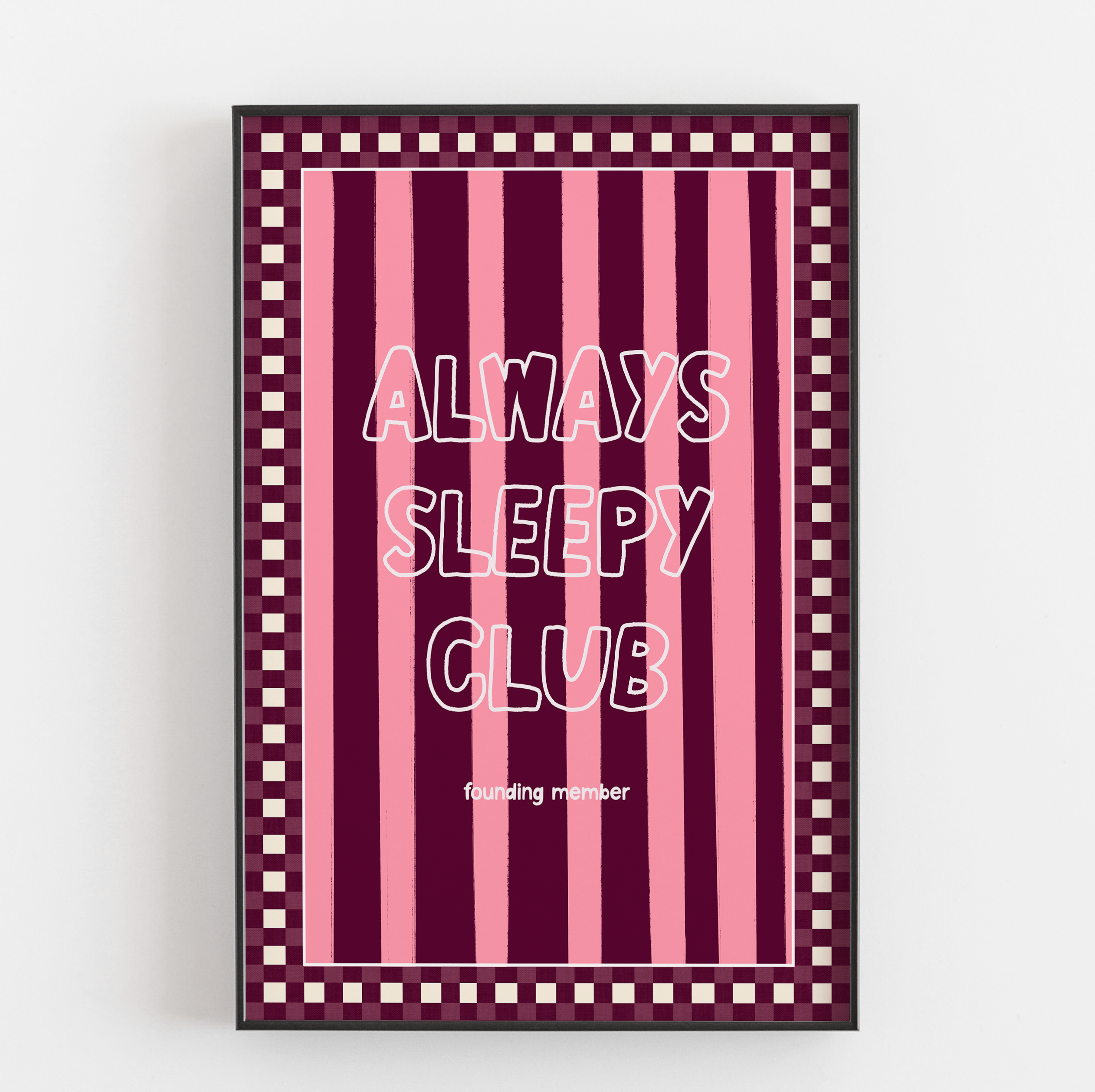 ALWAYS SLEEPY