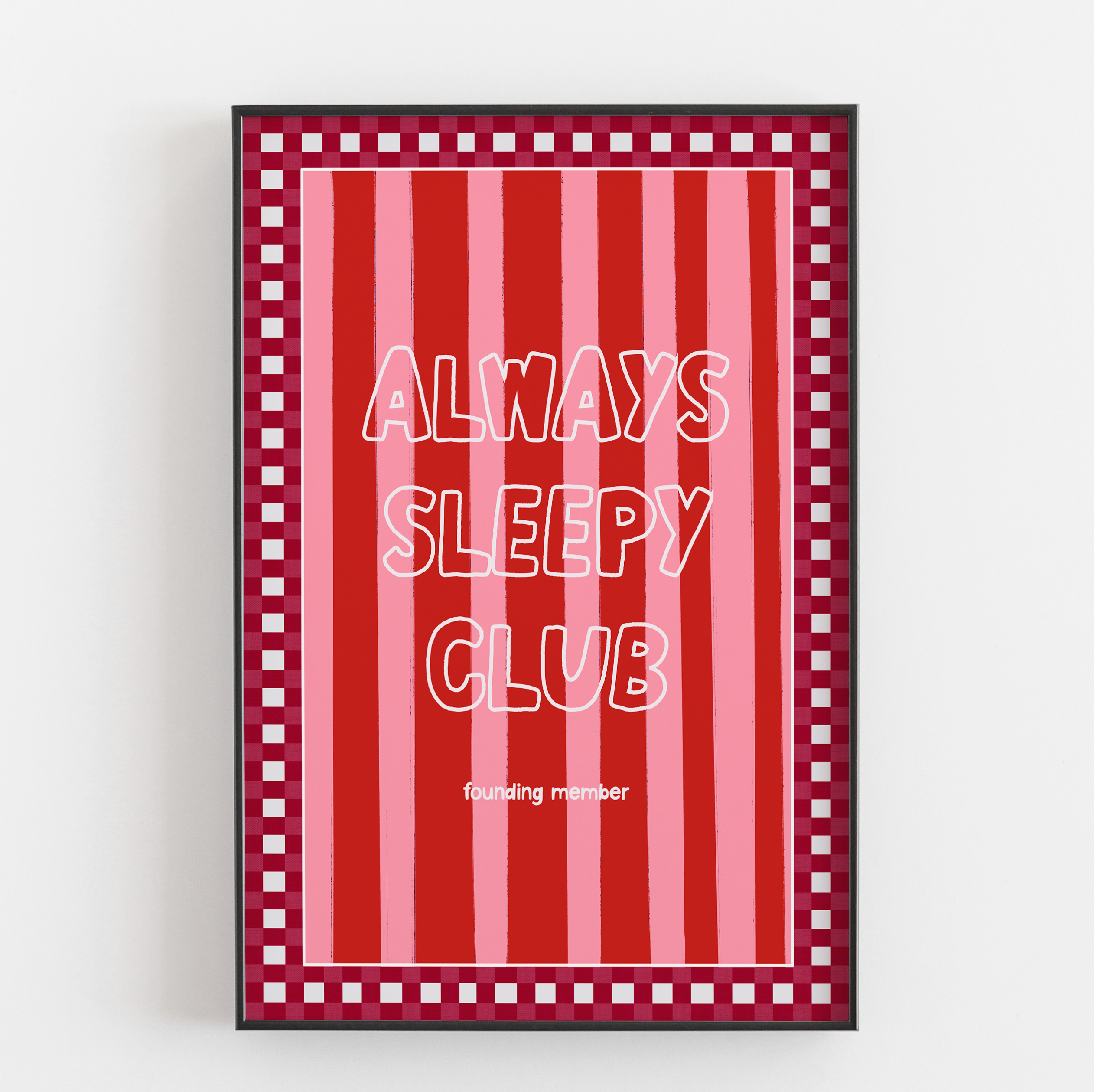 ALWAYS SLEEPY